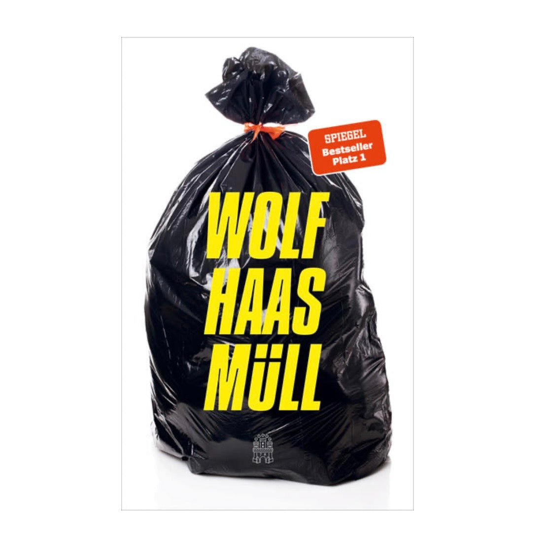 Wolf Haas - Müll - Buch Hardcover