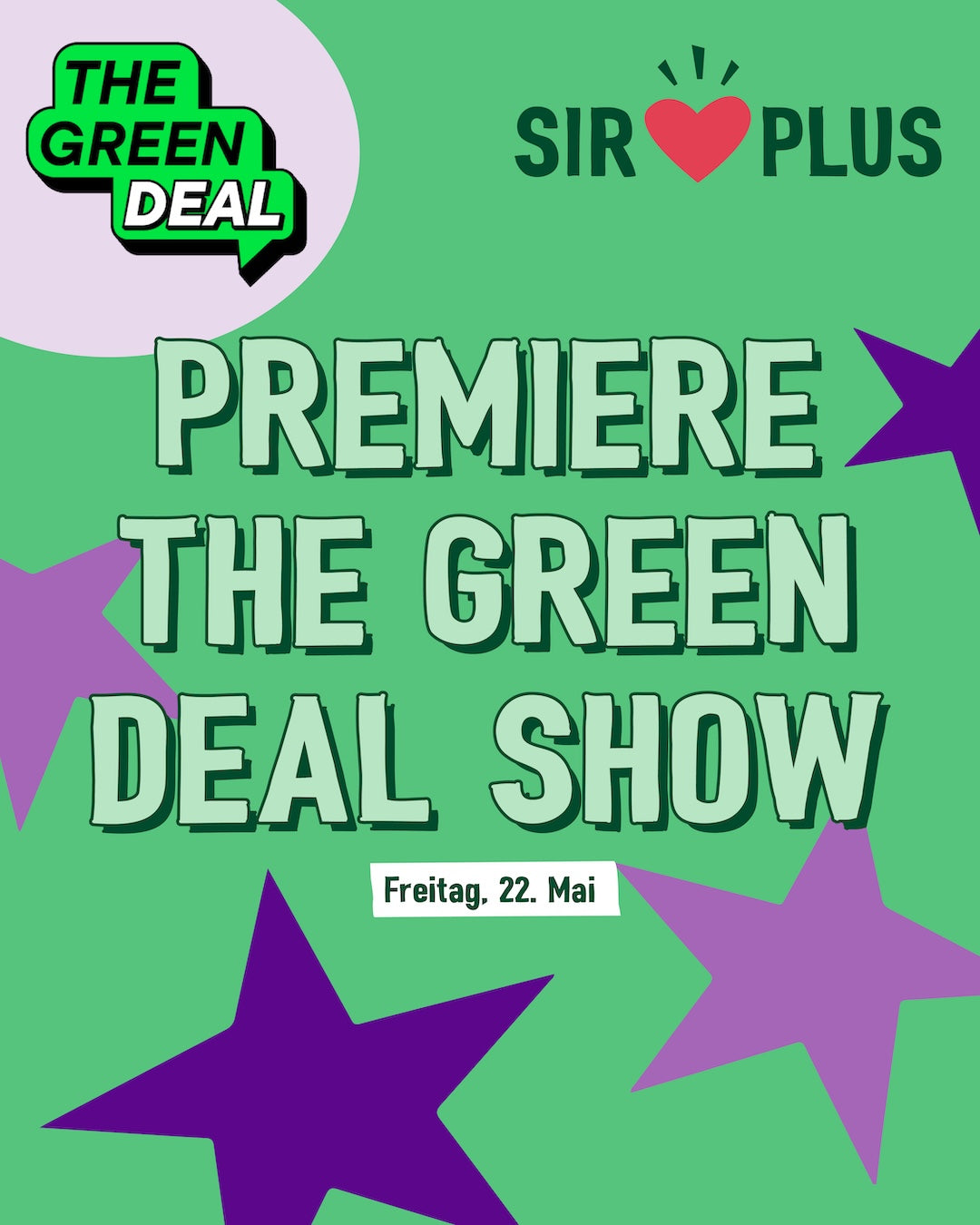 Weltpremiere in Berlin Neukölln: The Green Deal Show