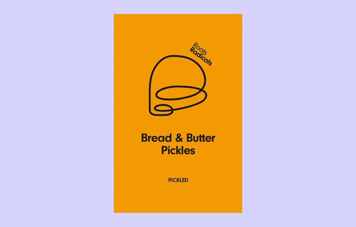 RootsRadicals Bread & Butter Pickles